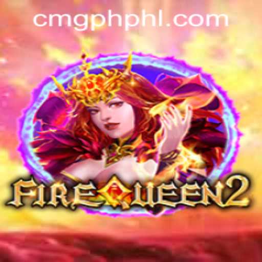 FireQueen2: A New Gaming Adventure by CMG Philippines